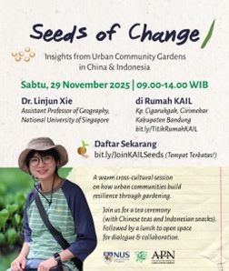 [Rumah KAIL] Seeds of Change – Berbagi Cerita Tentang Komunitas Kebun Kota di China dan Indonesia